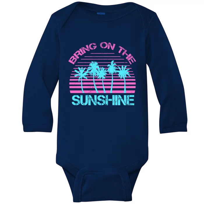 Bring On The Sunshine Graphic Tees Summer S Gift Baby Long Sleeve Bodysuit