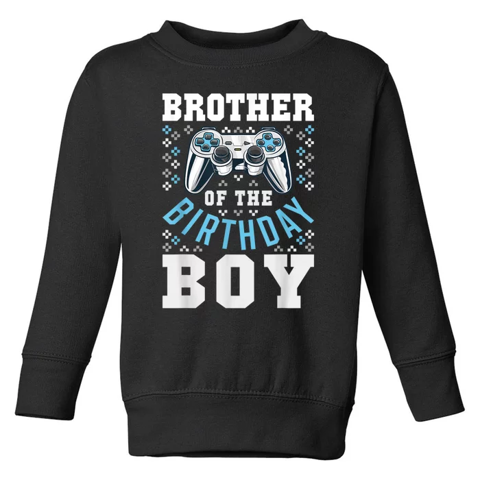 Brother Of The Birthday Boy Matching Video Gamer Birthday Toddler Sweatshirt