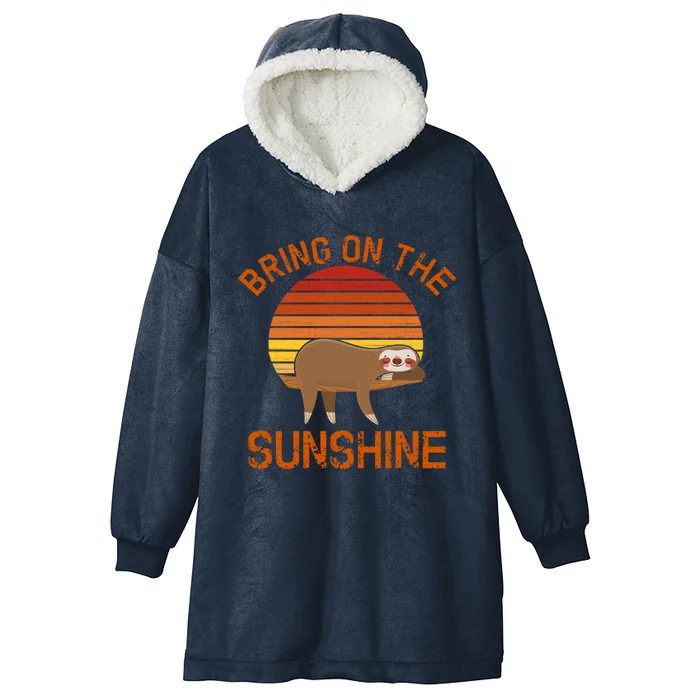 Bring On The Sunshine Sloth Gift Hooded Wearable Blanket