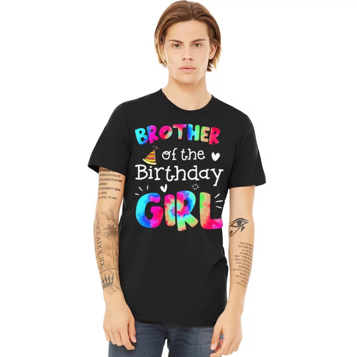 Brother of the Birthday Tie Dye Family Matching Party Premium T-Shirt