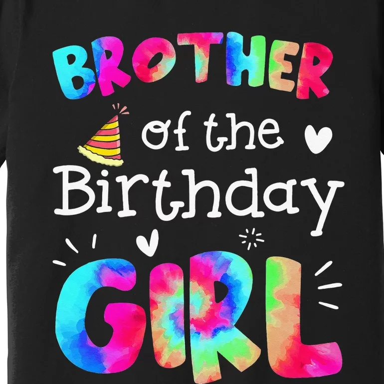 Brother of the Birthday Tie Dye Family Matching Party Premium T-Shirt