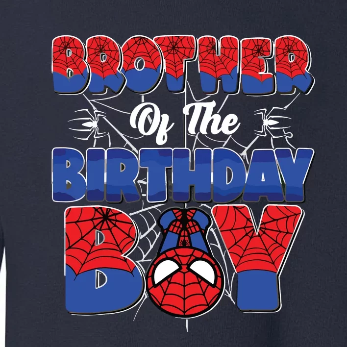 Brother Oj The Birthday Boy Toddler Sweatshirt