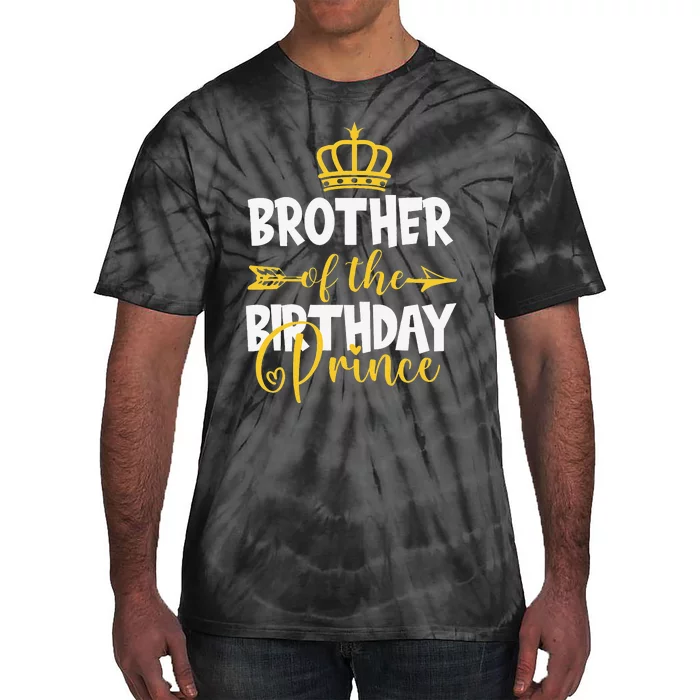 Brother of The Birthday Prince Bday Idea Tie-Dye T-Shirt