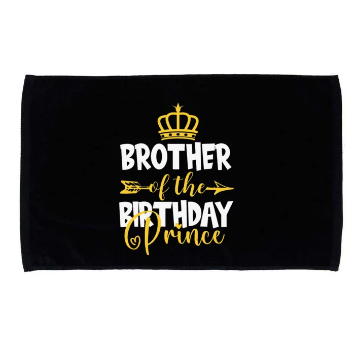 Brother of The Birthday Prince Bday Idea Microfiber Hand Towel