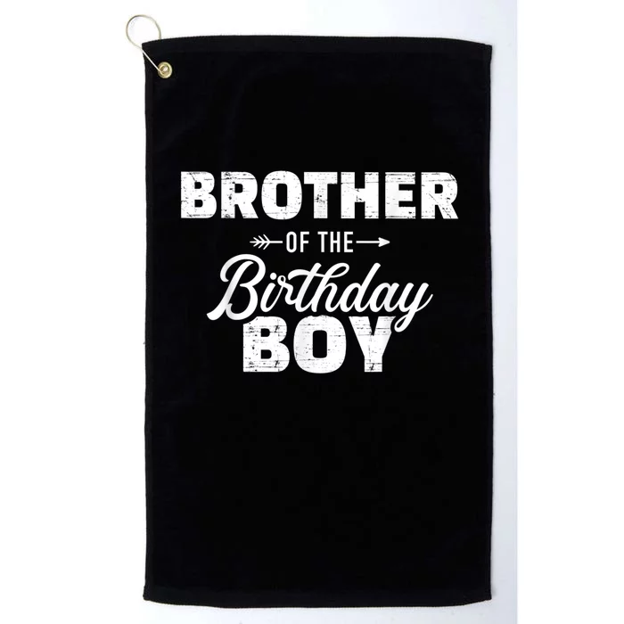 Brother Of The Birthday Boy Son Matching Family Platinum Collection Golf Towel