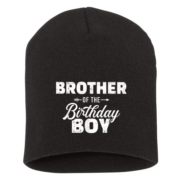 Brother Of The Birthday Boy Son Matching Family Short Acrylic Beanie