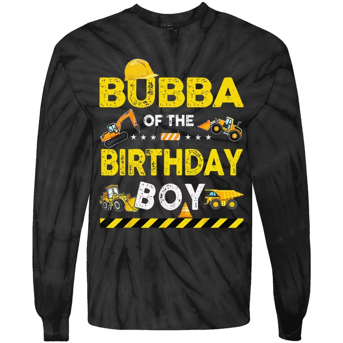 Bubba Of The Birthday Boy Construction Worker Birthday Tie-Dye Long Sleeve Shirt