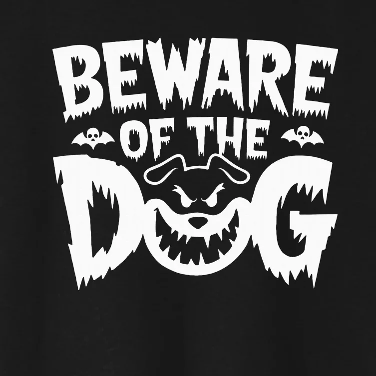 Beware Of The Dog Women's Crop Top Tee