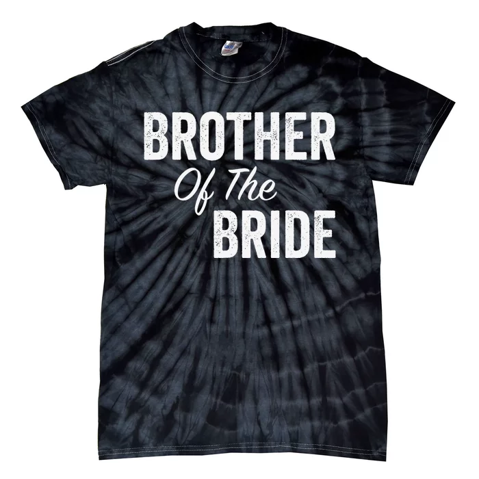 Brother Of The Bride Tie-Dye T-Shirt