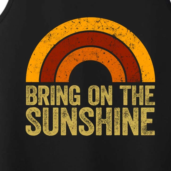 Bring On The Sunshine Gift Rainbow Retro Sunshine Meaningful Gift Performance Tank