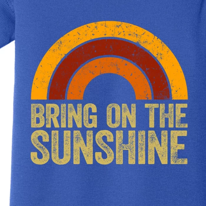 Bring On The Sunshine Gift Rainbow Retro Sunshine Meaningful Gift Baby Bodysuit