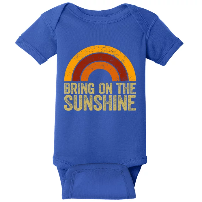 Bring On The Sunshine Gift Rainbow Retro Sunshine Meaningful Gift Baby Bodysuit