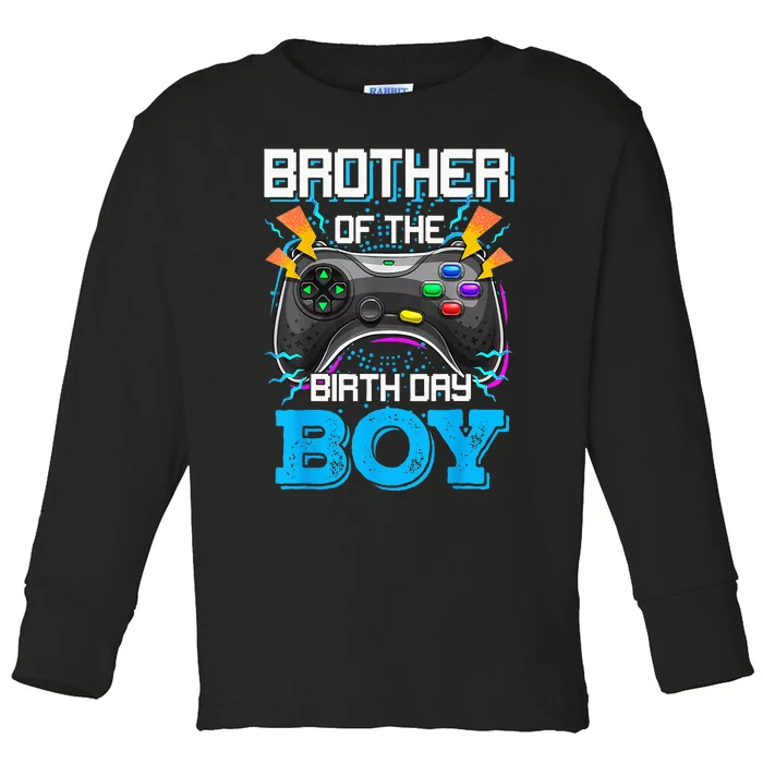 Brother Of The Birthday Boy Happy Birthday Video Game Toddler Long Sleeve Shirt