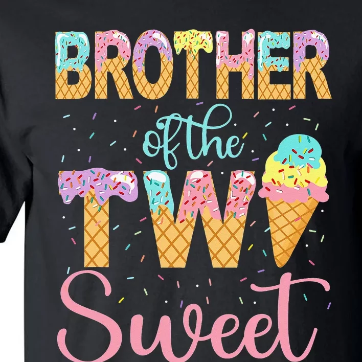 Brother of the Two Sweet Birthday Ice Cream 2nd Tall T-Shirt