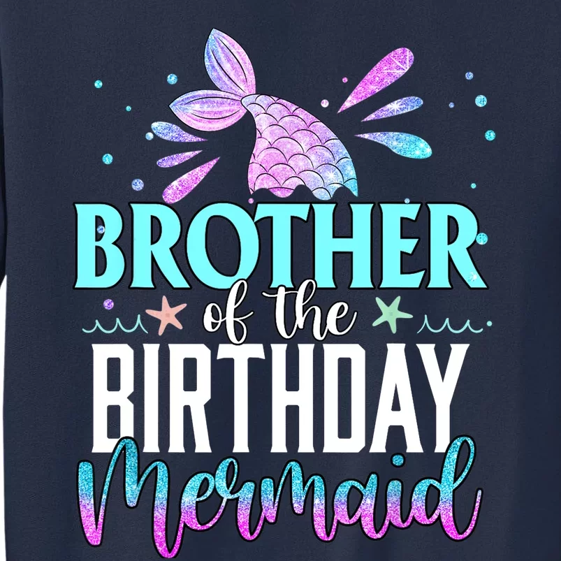 Brother Of The Birthday Mermaid Funny Matching Family Party Sweatshirt