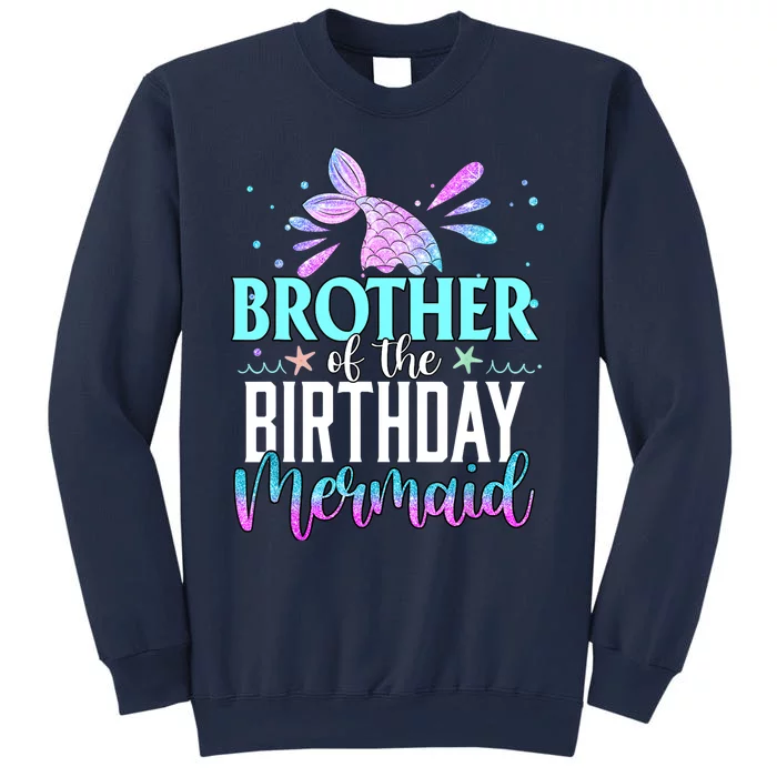 Brother Of The Birthday Mermaid Funny Matching Family Party Sweatshirt