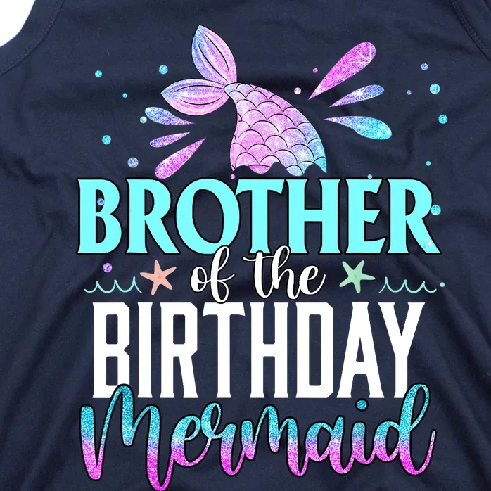 Brother Of The Birthday Mermaid Funny Matching Family Party Tank Top