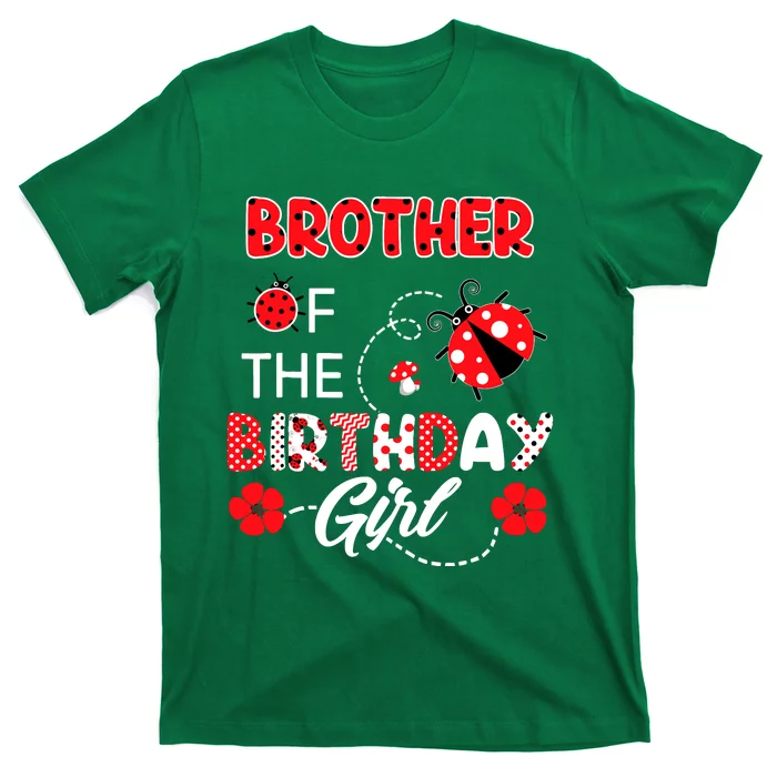 Brother Of The Birthday Girl Family Ladybug Birthday T-Shirt