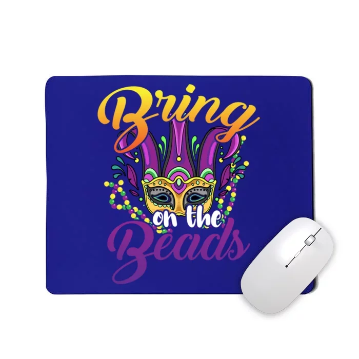 Bring On The Beads Mardi Gras Festival Masquerade Carnival Gift Mousepad