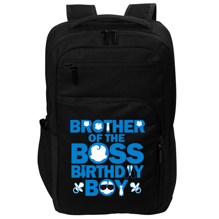 Brother Of The Boss Birthday Boy Baby Family Party Decor Impact Tech Backpack