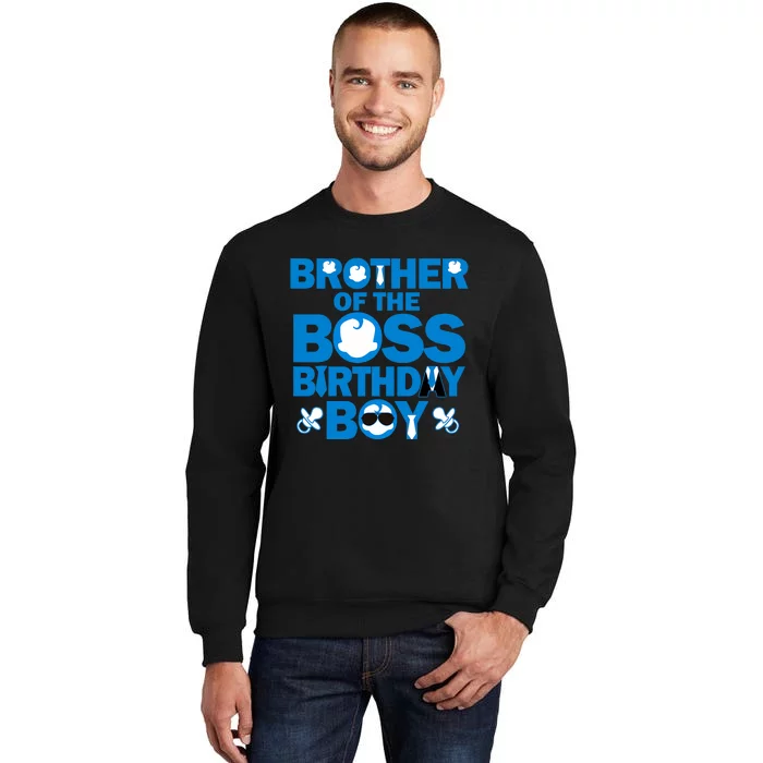 Brother Of The Boss Birthday Boy Baby Family Party Decor Tall Sweatshirt