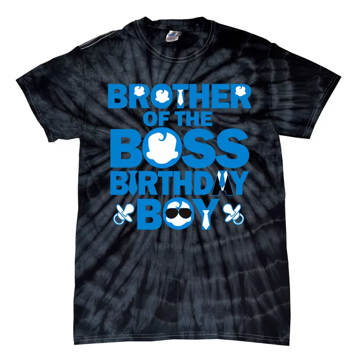 Brother Of The Boss Birthday Boy Baby Family Party Decor Tie-Dye T-Shirt