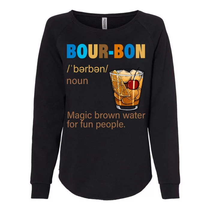 Bourbon Magic Brown Water For Fun People Womens California Wash Sweatshirt