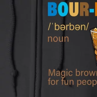 Bourbon Magic Brown Water For Fun People Full Zip Hoodie