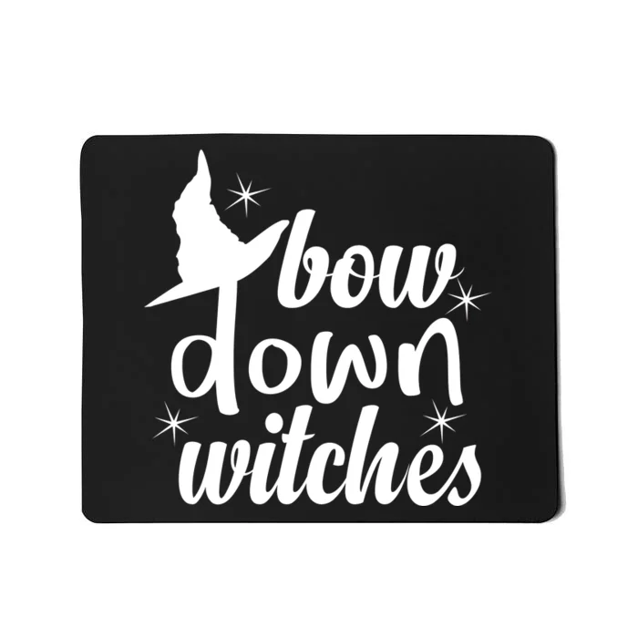 Bow Down Witches Mousepad