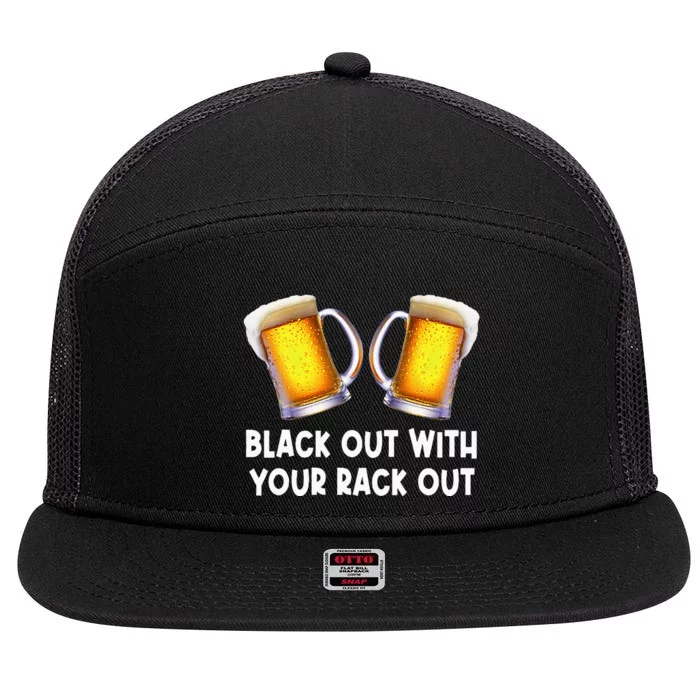 Black Out With Your Rack Out Drinking Funny White Trash 7 Panel Mesh Trucker Snapback Hat