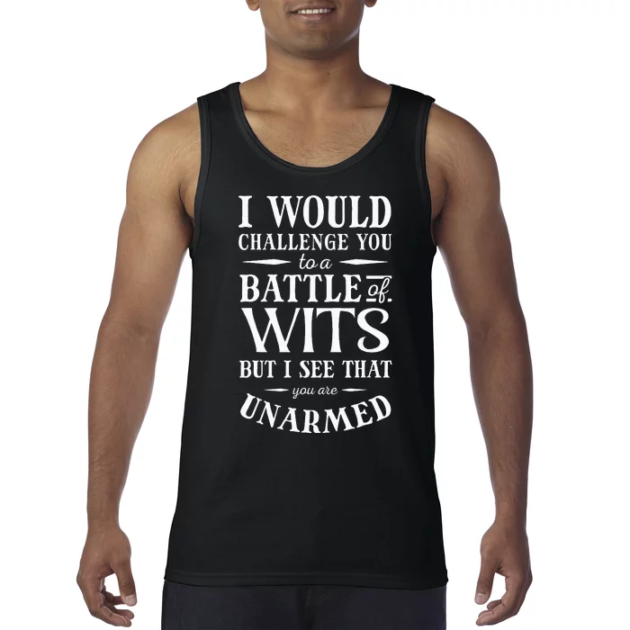 Battle Of Wits A Sarcastic William Shakespeare Quote Tank Top