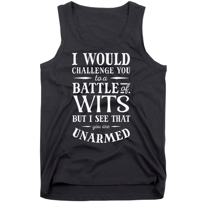 Battle Of Wits A Sarcastic William Shakespeare Quote Tank Top