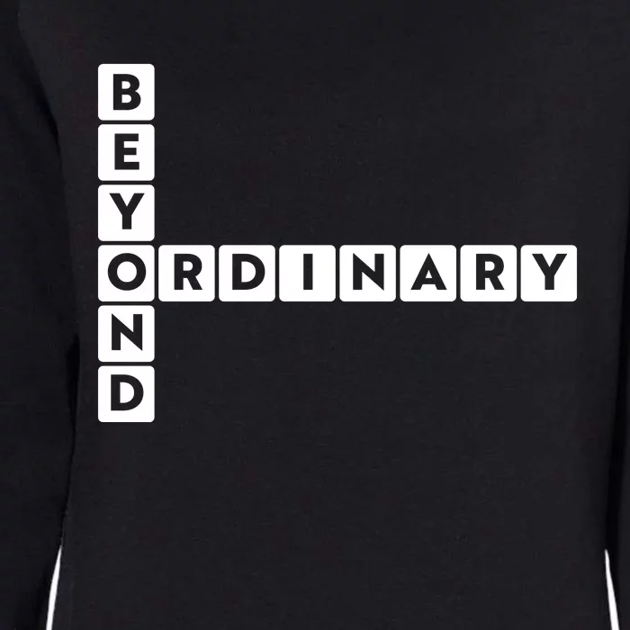 Beyond Ordinary Word Game Style Womens California Wash Sweatshirt