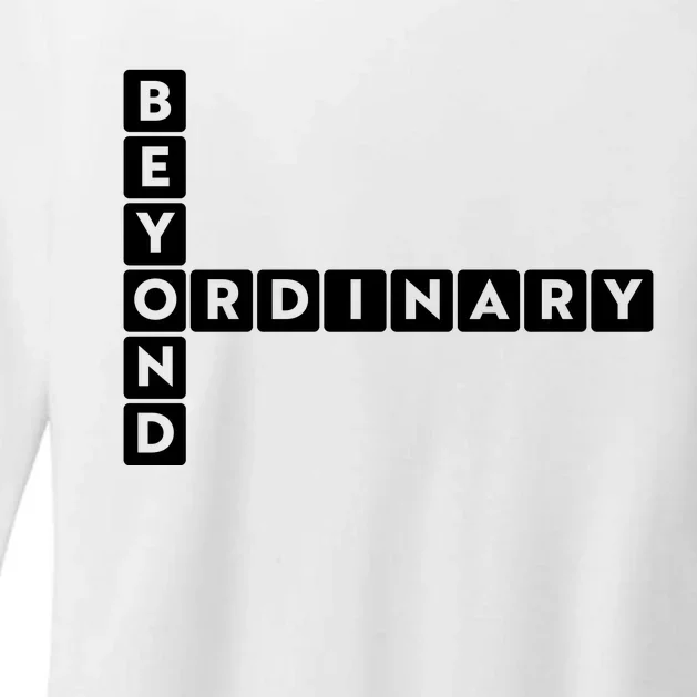 Beyond Ordinary Word Game Style Womens CVC Long Sleeve Shirt