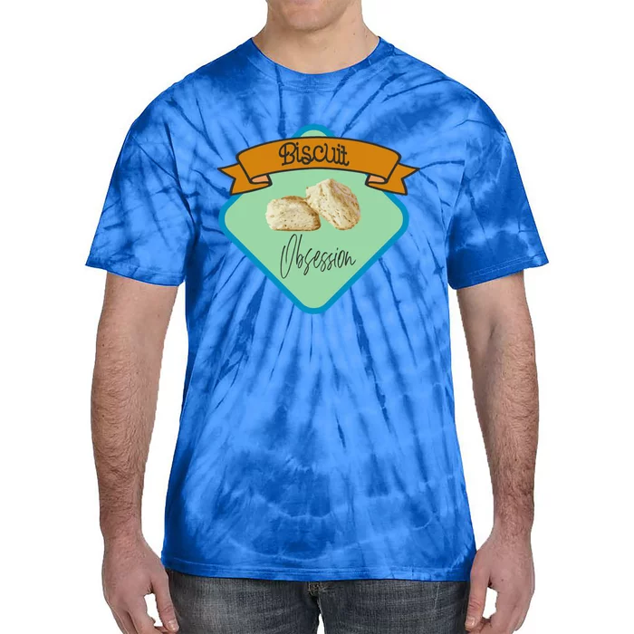 Biscuit Obsession With Buttermilk Biscuits Gift Tie-Dye T-Shirt