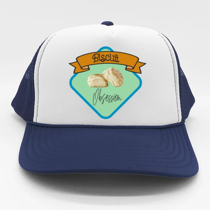 Biscuit Obsession With Buttermilk Biscuits Gift Trucker Hat