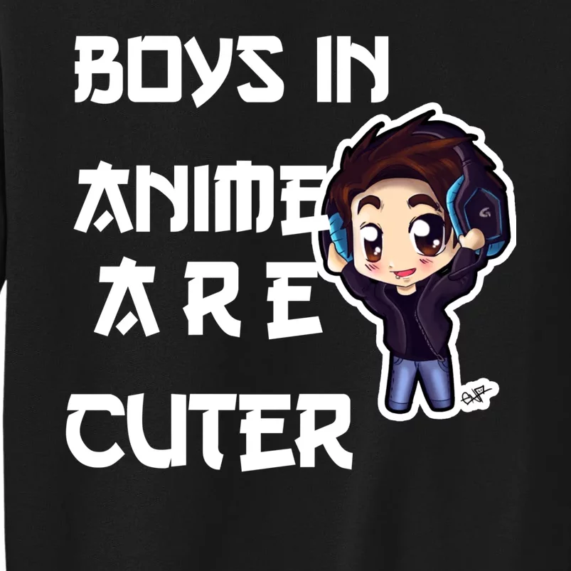 Boys In Anime Are Cuter Sweatshirt