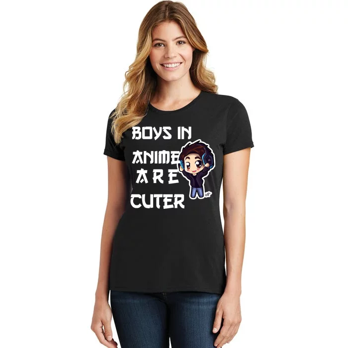 Boys In Anime Are Cuter Women's T-Shirt