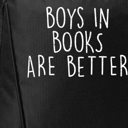 Boys In Books Are Better Funny City Backpack