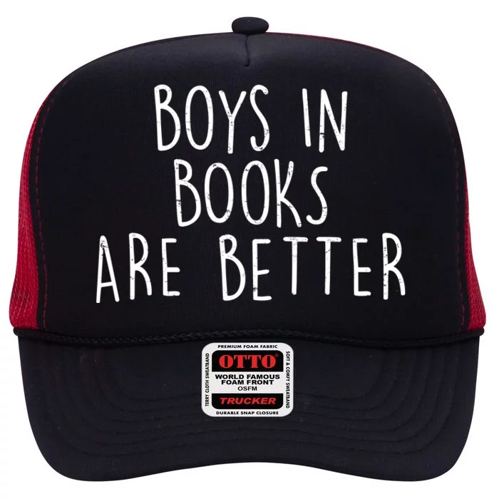 Boys In Books Are Better Funny High Crown Mesh Trucker Hat