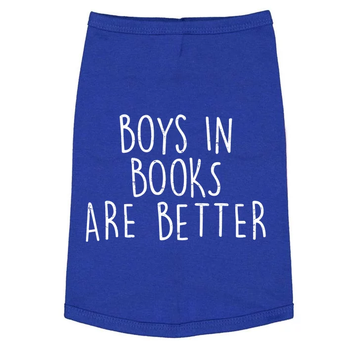 Boys In Books Are Better Funny Doggie Tank