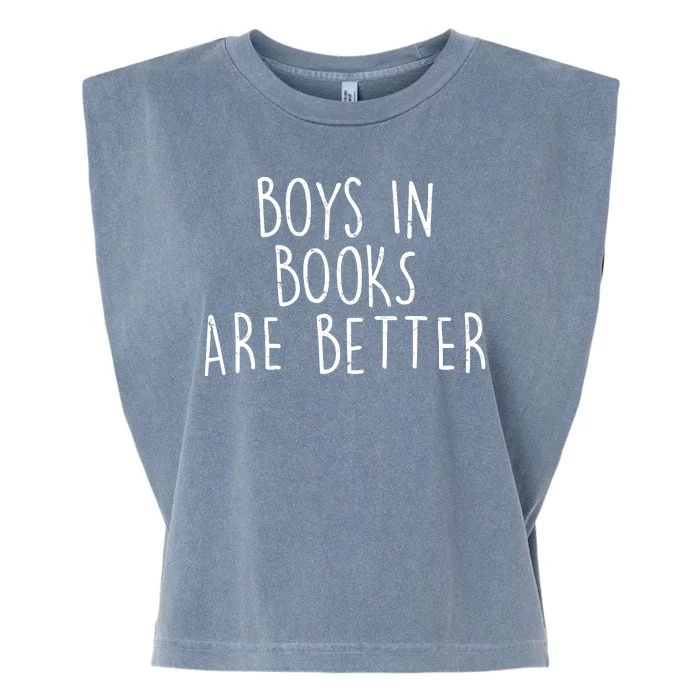 Boys In Books Are Better Funny Garment-Dyed Women's Muscle Tee