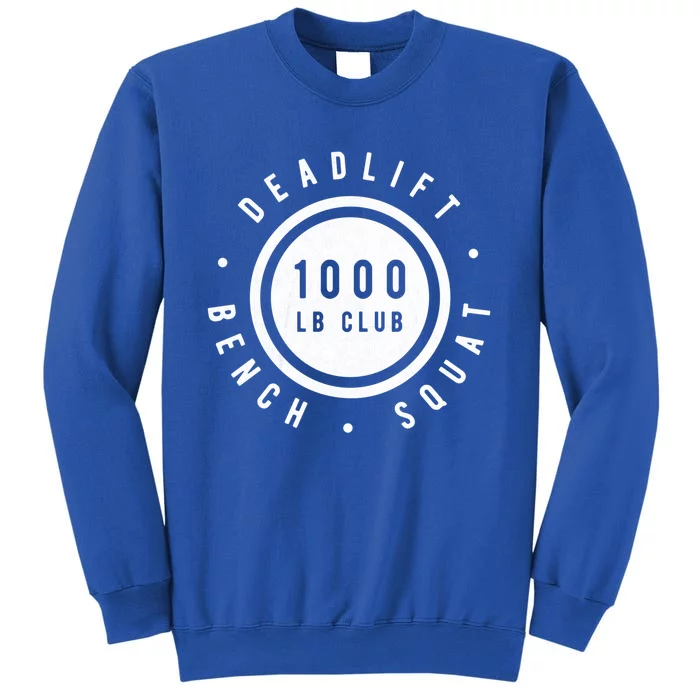 Back Print 1000lb Club Powerlifting Barbell Strong Novelty Cool Gift Sweatshirt