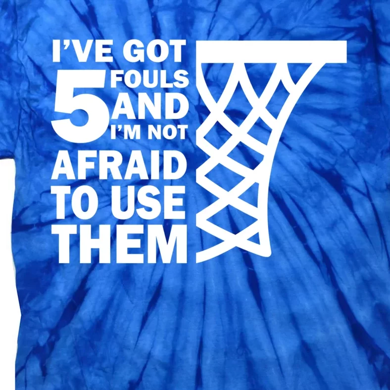 Basketball Player 5 Fouls Gift Hoops Baller Basketball Gift Tie-Dye T-Shirt