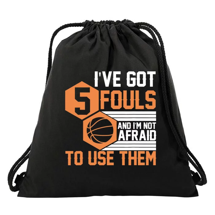 Basketball Player 5 Fouls - Funny Basketball Drawstring Bag