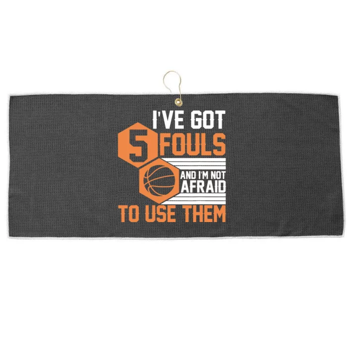 Basketball Player 5 Fouls - Funny Basketball Large Microfiber Waffle Golf Towel