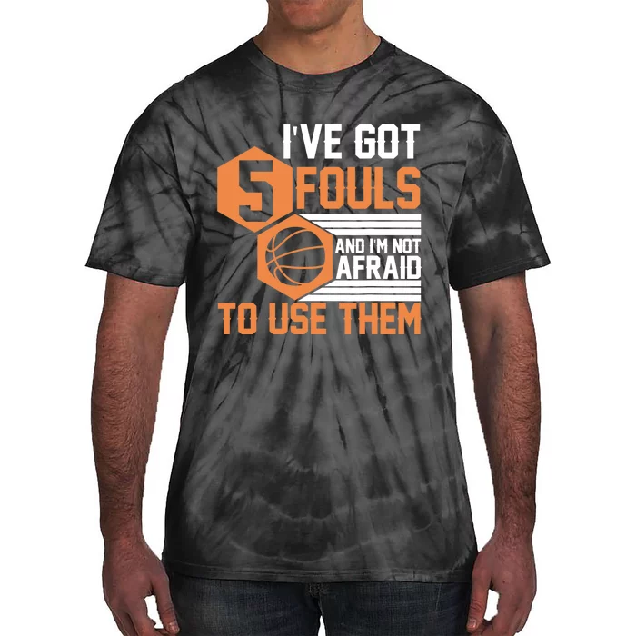 Basketball Player 5 Fouls - Funny Basketball Tie-Dye T-Shirt