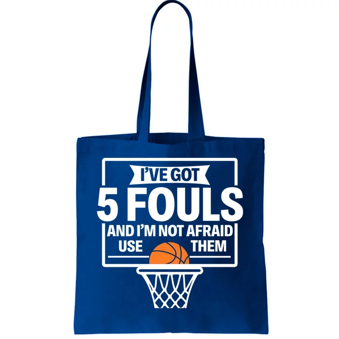 Basketball Player 5 Fouls Funny Basketball Dad Mom Gift Tote Bag