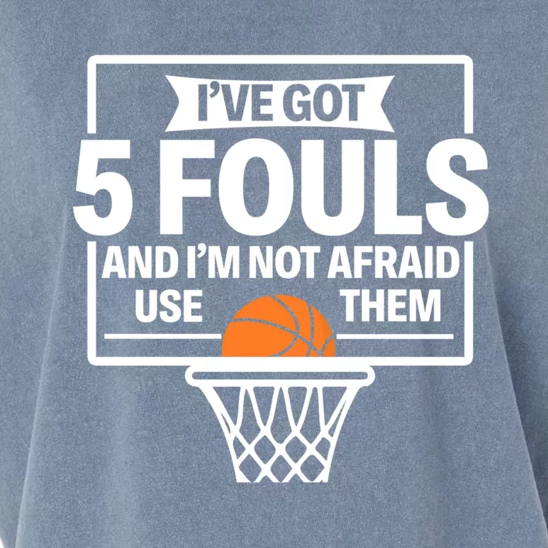 Basketball Player 5 Fouls Funny Basketball Dad Mom Gift Garment-Dyed Women's Muscle Tee