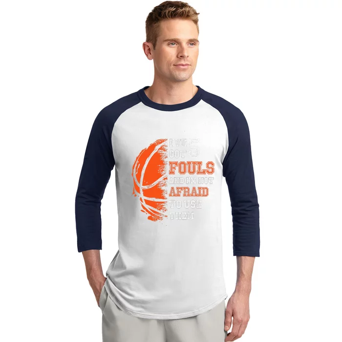 Basketball Player 5 Fouls Hoops Baller Basketball Funny Baseball Sleeve Shirt